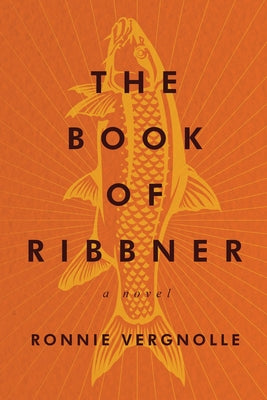 Cover Image for The Book of Ribbner -- Ronnie Vergnolle, Paperback