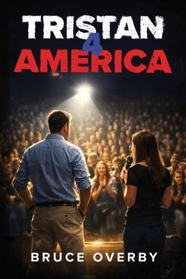 Cover Image for Tristan 4 America -- Bruce Overby, Paperback