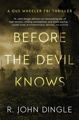Cover Image for Before the Devil Knows -- R. John Dingle, Paperback
