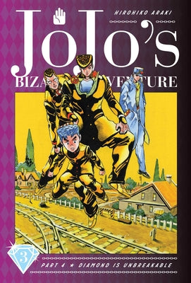 Cover Image for Jojo's Bizarre Adventure: Part 4--Diamond Is Unbreakable, Vol. 3 -- Hirohiko Araki, Hardcover