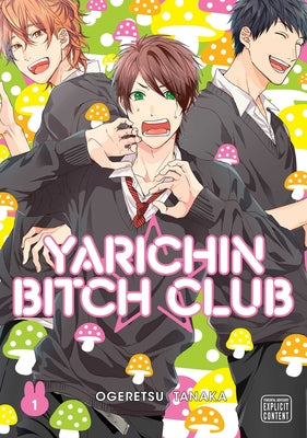 Cover Image for Yarichin Bitch Club, Vol. 1 -- Ogeretsu Tanaka, Paperback