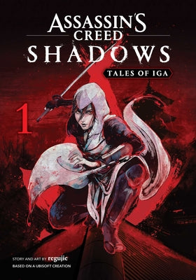 Cover Image for Assassin's Creed Shadows: Tales of Iga, Vol. 1 -- Regujie, Paperback