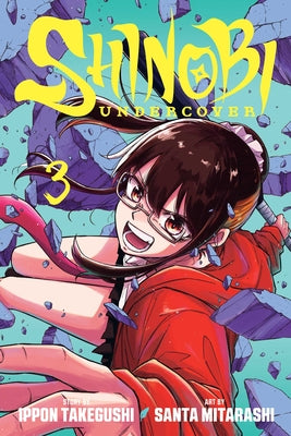 Cover Image for Shinobi Undercover, Vol. 3 -- Ippon Takegushi, Paperback