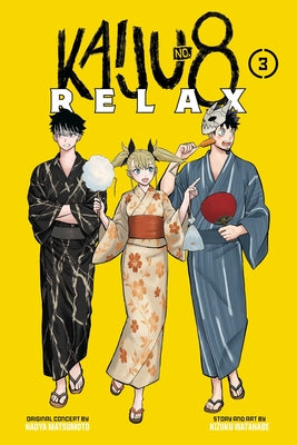 Cover Image for Kaiju No. 8: Relax, Vol. 3 -- Kizuku Watanabe, Paperback