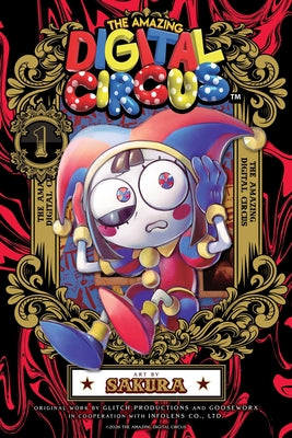 Cover Image for The Amazing Digital Circus, Vol. 1 -- Glitch Productions, Paperback