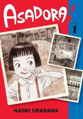 Cover Image for Asadora!, Vol. 1 -- Naoki Urasawa, Paperback