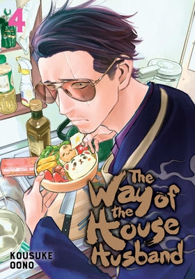 Cover Image for The Way of the Househusband, Vol. 4 -- Kousuke Oono, Paperback