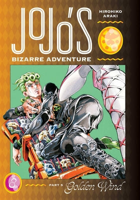 Cover Image for Jojo's Bizarre Adventure: Part 5--Golden Wind, Vol. 8 -- Hirohiko Araki, Hardcover