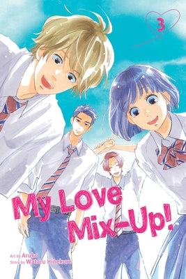 Cover Image for My Love Mix-Up!, Vol. 3 -- Wataru Hinekure, Paperback