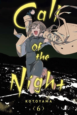 Cover Image for Call of the Night, Vol. 6 -- Kotoyama, Paperback
