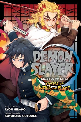Cover Image for Demon Slayer: Kimetsu No Yaiba--Stories of Water and Flame -- Ryoji Hirano, Paperback