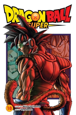 Cover Image for Dragon Ball Super, Vol. 18 -- Akira Toriyama, Paperback