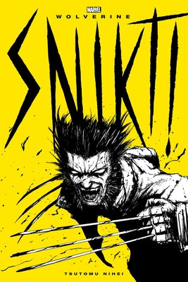 Cover Image for Wolverine: Snikt! -- Tsutomu Nihei, Paperback