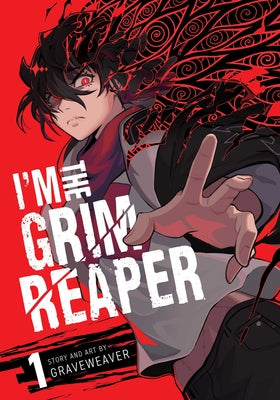 Cover Image for I'm the Grim Reaper, Vol. 1 -- Graveweaver, Paperback