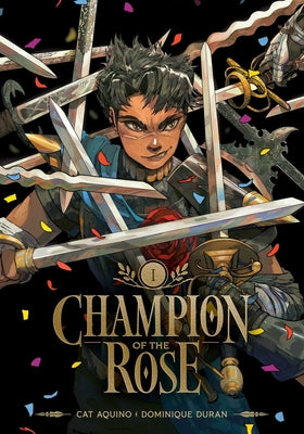 Cover Image for Champion of the Rose, Vol. 1 -- Cat Aquino, Paperback