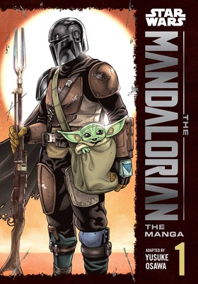 Cover Image for Star Wars: The Mandalorian: The Manga, Vol. 1 -- Yusuke Osawa, Paperback