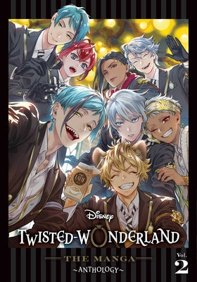 Cover Image for Disney Twisted-Wonderland: The Manga - Anthology, Vol. 2 -- Various Artists, Paperback