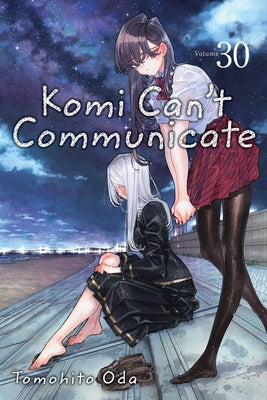 Cover Image for Komi Can't Communicate, Vol. 30 -- Tomohito Oda, Paperback