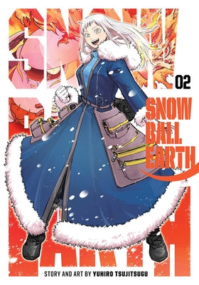 Cover Image for Snowball Earth, Vol. 2 -- Yuhiro Tsujitsugu, Paperback