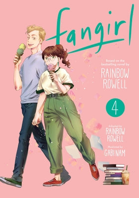 Cover Image for Fangirl, Vol. 4: The Manga -- Rainbow Rowell, Paperback