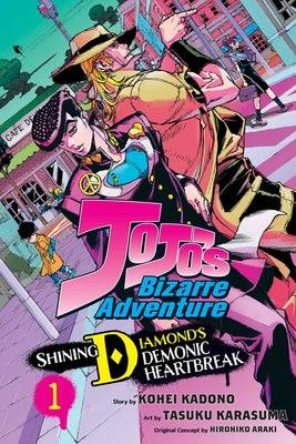 Cover Image for Jojo's Bizarre Adventure: Shining Diamond's Demonic Heartbreak, Vol. 1 -- Hirohiko Araki, Paperback
