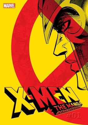 Cover Image for X-Men: The Manga: Remastered, Vol. 1 -- Rei Nakahara, Paperback