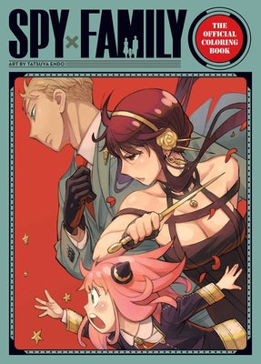 Cover Image for Spy X Family: The Official Coloring Book -- Tatsuya Endo, Paperback
