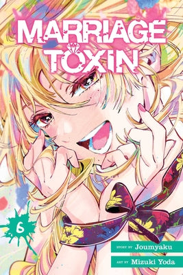 Cover Image for Marriage Toxin, Vol. 6 -- Joumyaku, Paperback