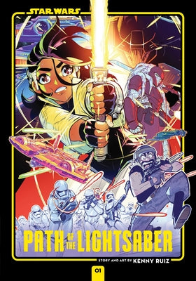 Cover Image for Star Wars: Path of the Lightsaber, Vol. 1 -- Kenny Ruiz, Paperback