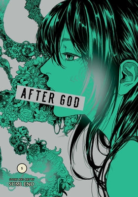 Cover Image for After God, Vol. 5 -- Sumi Eno, Paperback