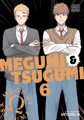 Cover Image for Megumi & Tsugumi, Vol. 6 -- Mitsuru Si, Paperback