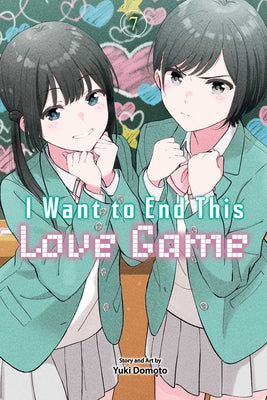 Cover Image for I Want to End This Love Game, Vol. 7 -- Yuki Domoto, Paperback