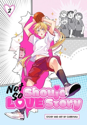 Cover Image for Not So Shoujo Love Story, Vol. 2 -- Curryuku, Paperback