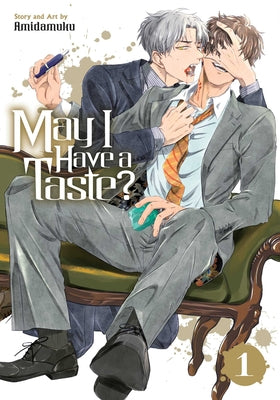 Cover Image for May I Have a Taste?, Vol. 1 -- Amidamuku, Paperback
