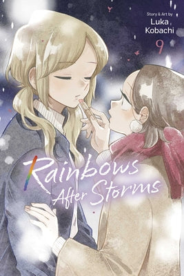 Cover Image for Rainbows After Storms, Vol. 9 -- Luka Kobachi, Paperback