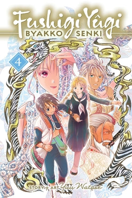 Cover Image for Fushigi Yûgi: Byakko Senki, Vol. 4 -- Yuu Watase, Paperback
