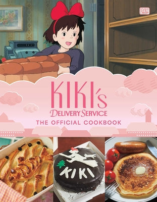 Cover Image for Kiki's Delivery Service: The Official Cookbook -- Studio Ghibli, Hardcover