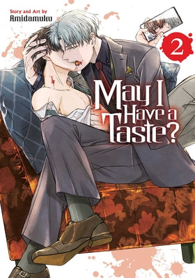 Cover Image for May I Have a Taste?, Vol. 2 -- Amidamuku, Paperback