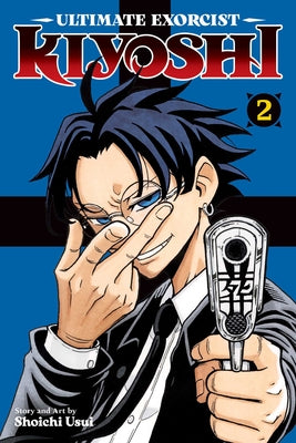 Cover Image for Ultimate Exorcist Kiyoshi, Vol. 2 -- Shoichi Usui, Paperback