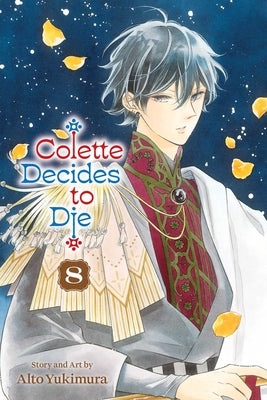 Cover Image for Colette Decides to Die, Vol. 8 -- Alto Yukimura, Paperback