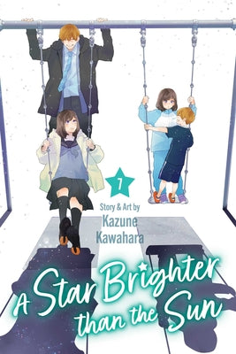 Cover Image for A Star Brighter Than the Sun, Vol. 7 -- Kazune Kawahara, Paperback