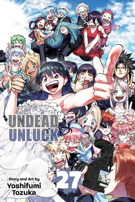 Cover Image for Undead Unluck, Vol. 27 -- Yoshifumi Tozuka, Paperback
