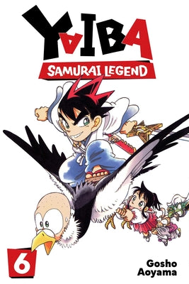 Cover Image for Yaiba: Samurai Legend, Vol. 6 -- Gosho Aoyama, Paperback
