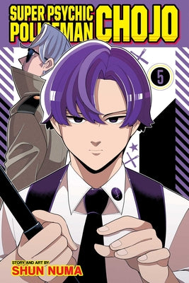 Cover Image for Super Psychic Policeman Chojo, Vol. 5 -- Shun Numa, Paperback