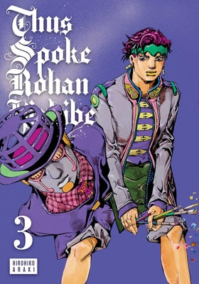 Cover Image for Thus Spoke Rohan Kishibe, Vol. 3 -- Hirohiko Araki, Hardcover