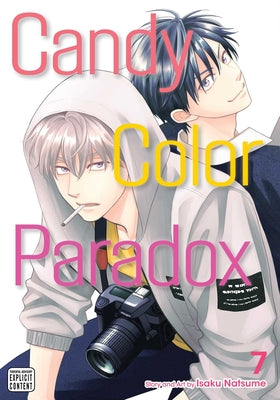 Cover Image for Candy Color Paradox, Vol. 7 -- Isaku Natsume, Paperback