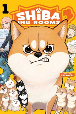 Cover Image for Shiba Inu Rooms, Vol. 1 -- Esu Omori, Paperback