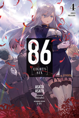 86--Eighty-Six, Vol. 4 (Light Novel): Under Pressure -- Asato Asato, Paperback