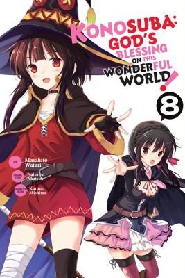 Cover Image for Konosuba: God's Blessing on This Wonderful World!, Vol. 8 (Manga): Volume 8 -- Natsume Akatsuki, Paperback