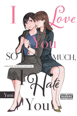Cover Image for I Love You So Much, I Hate You -- Yuni, Paperback